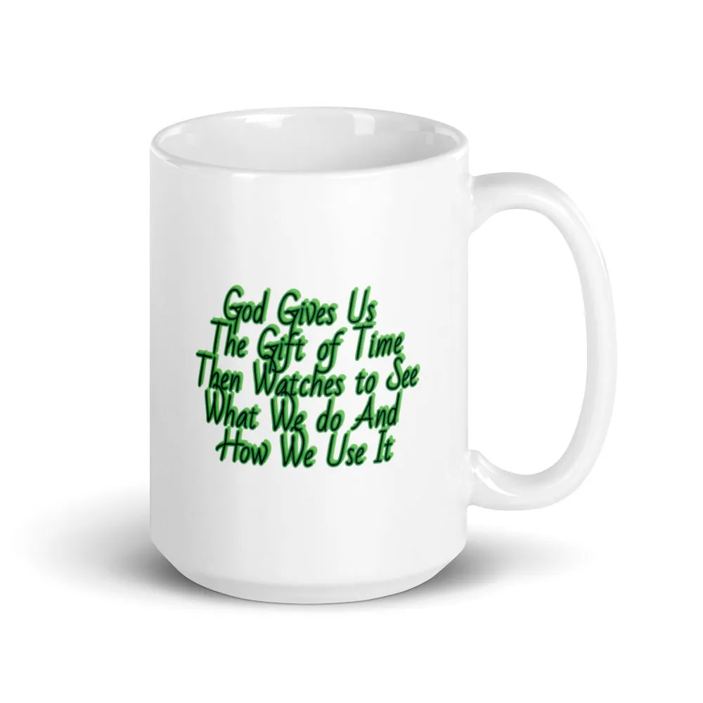 GG - Cup, White glossy - God Gives Us The Gift Of Time